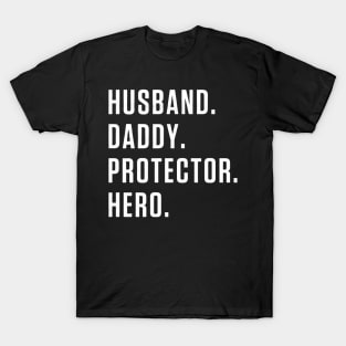 Gift for Dad Hero Husband T-Shirt